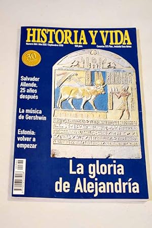 Immagine del venditore per Historia y Vida, A�o 1998, n� 366:: La dictadura de Primo de Rivera y los documentales de propaganda; La gloria de Alejandr�a; Salvador Allende, 25 a�os despu�s; Siete pintores para siete artistas; George Gershwin, vida y obra; Estonia: volver a empezar; 130 a�os de la primera m�quina de escribir; Historia y docencia a debate venduto da Alcan� Libros