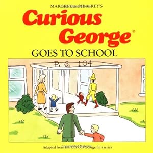 Seller image for Curious George Goes to School for sale by Used Book Company