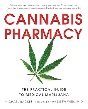 Immagine del venditore per Cannabis Pharmacy: The Practical Guide to Medical Marijuana -- Revised and Updated venduto da Goodwill of Greater Milwaukee and Chicago