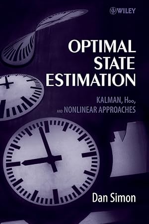 Imagen del vendedor de Optimal State Estimation: Kalman, H Infinity, and Nonlinear Approaches a la venta por -OnTimeBooks-