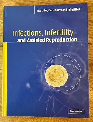 Imagen del vendedor de Infections, Infertility, and Assisted Reproduction. a la venta por Plurabelle Books Ltd