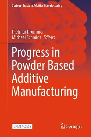 Imagen del vendedor de Progress in Powder Based Additive Manufacturing a la venta por AHA-BUCH GmbH