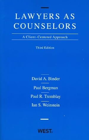 Immagine del venditore per Lawyers as Counselors: A Client-Centered Approach, 3rd Edition venduto da -OnTimeBooks-