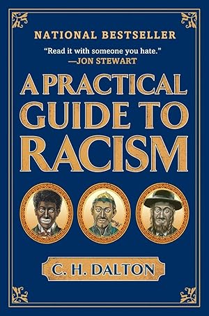Image du vendeur pour A Practical Guide to Racism mis en vente par Zoom Books East