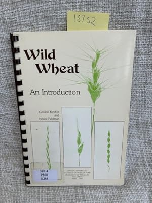 Seller image for Wild Wheat: an Introduction for sale by Anytime Books