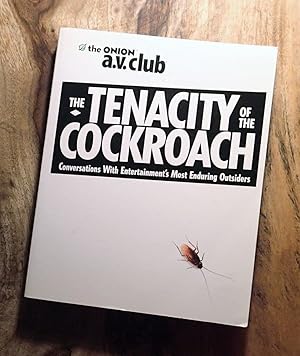 Immagine del venditore per The Tenacity of the Cockroach: Conversations with Entertainment's Most Enduring Outsiders venduto da Reliant Bookstore