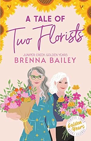Imagen del vendedor de A Tale of Two Florists (Juniper Creek Golden Years) a la venta por Big River Books