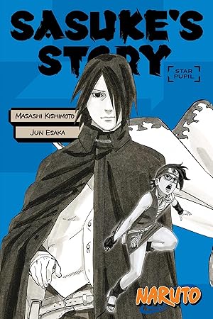 Immagine del venditore per Naruto: Sasuke's Story--Star Pupil (Naruto Novels) venduto da Goodwill