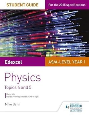 Bild des Verkufers fr Edexcel AS/A Level Physics Student Guide: Topics 4 and 5 zum Verkauf von WeBuyBooks