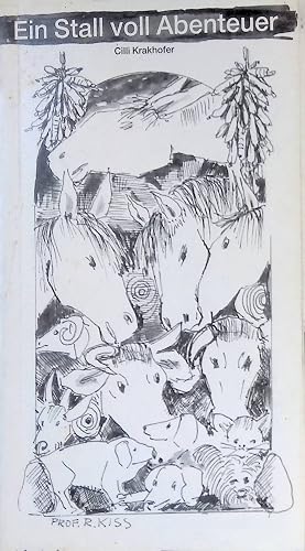 Bild des Verk�ufers f�r Ein Stall voller Abenteuer. (SIGNIERTES EXEMPLAR) zum Verkauf von books4less (Versandantiquariat Petra Gros GmbH & Co. KG)