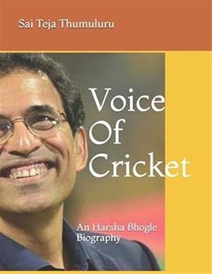 Immagine del venditore per Voice of Cricket: An Harsha Bhogle Biography venduto da GreatBookPricesUK
