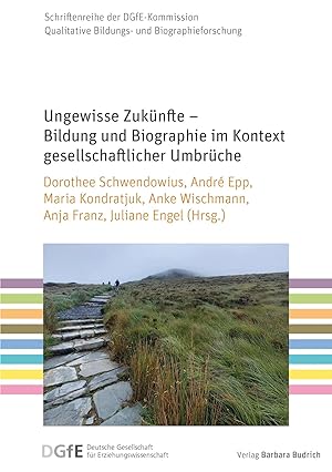 Bild des Verkufers fr Ungewisse Zuknfte - Bildung und Biographie im Kontext gesellschaftlicher Umbrche zum Verkauf von preigu