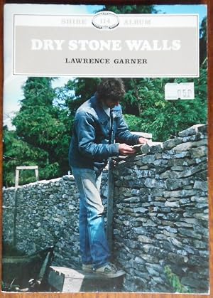Bild des Verk�ufers f�r Dry stone walls - Lawrence Garner - Shire publications - 1984 zum Verkauf von ARTBOOKS