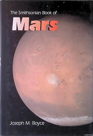 Bild des Verk�ufers f�r The Smithsonian Book of Mars zum Verkauf von Klondyke
