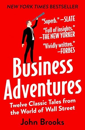 Seller image for Business Adventures: Twelve Classic Tales from the World of Wall Street for sale by Zoom Books East