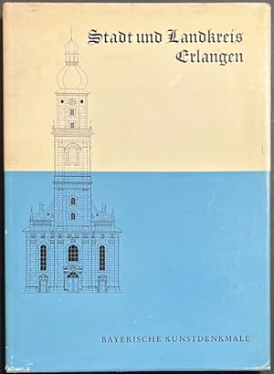 Bild des Verk�ufers f�r Stadt und Landkreis Erlangen. zum Verkauf von Antiquariat Rainer Schlicht