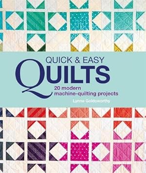 Immagine del venditore per Quick and Easy Quilts : 20 beautiful quilting projects venduto da AHA-BUCH GmbH