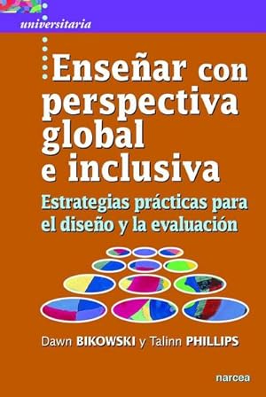 Bild des Verk�ufers f�r Ense�ar con perspectiva global e inclusiva : estrategias pr�cticas para el dise�o y la evaluaci�n zum Verkauf von AHA-BUCH GmbH