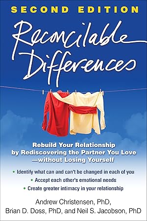Seller image for Reconcilable Differences: Rebuild Your Relationship by Rediscovering the Partner You Love--without Losing Yourself for sale by Zoom Books East
