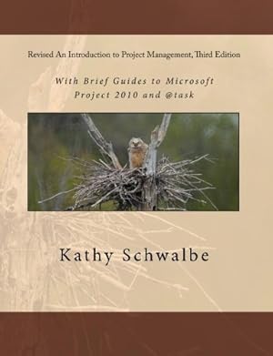 Immagine del venditore per Revised An Introduction to Project Management, Third Edition: With Brief Guides to Microsoft Project 2010 and @task venduto da Zoom Books East