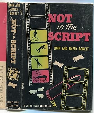 Seller image for NOT IN THE SCRIPT. for sale by Monroe Stahr Books
