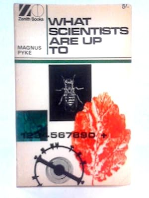Bild des Verk�ufers f�r What scientists are up to zum Verkauf von World of Rare Books