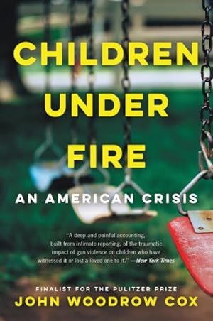 Seller image for Children Under Fire : An American Crisis for sale by GreatBookPricesUK