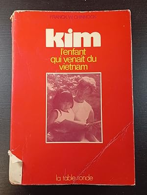 Bild des Verk�ufers f�r Kim l'enfant qui venait du vietnam zum Verkauf von D�mons & Merveilles