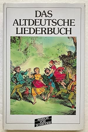 Imagen del vendedor de Das Altdeutsche Liederbuch. a la venta por Monkey House Books