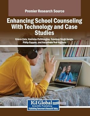Imagen del vendedor de Enhancing School Counseling With Technology and Case Studies a la venta por AHA-BUCH GmbH