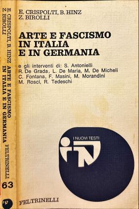 Immagine del venditore per Arte e fascismo in Italia e in Germania. venduto da Libreria La Fenice di Pietro Freggio