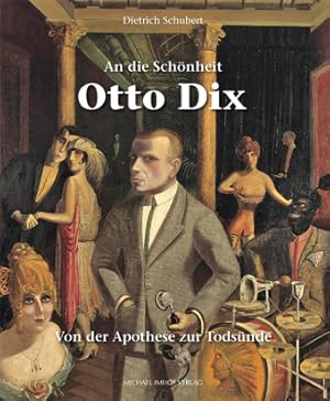 Bild des Verk�ufers f�r An die Schoenheit Otto Dix zum Verkauf von moluna