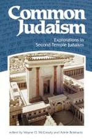 Bild des Verk�ufers f�r Common Judaism : Explorations in Second-Temple Judaism zum Verkauf von AHA-BUCH GmbH