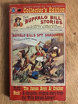 Seller image for Buffalo Bill Stories : Buffalo Bill's Spy Shadower & The James Boys At Cracker Neck for sale by M.A.D. fiction