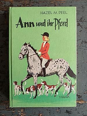 Bild des Verk�ufers f�r Ann und ihr Pferd zum Verkauf von Versandantiquariat Cornelius Lange