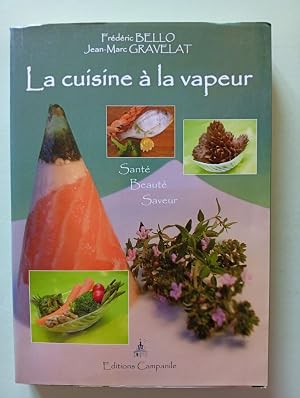 Immagine del venditore per Sant� beaut� saveur avec la cuisine � la vapeur venduto da D�mons & Merveilles
