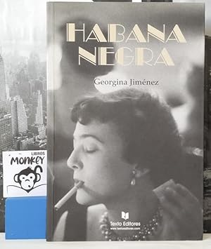 Immagine del venditore per Habana negra venduto da MONKEY LIBROS
