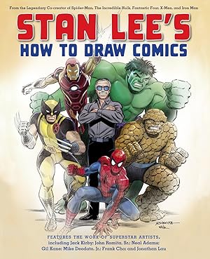 Seller image for Stan Lee's How to Draw Comics: From the Legendary Creator of Spider-Man, The Incredible Hulk, Fantastic Four, X-Men, and Iron Man for sale by Zoom Books East