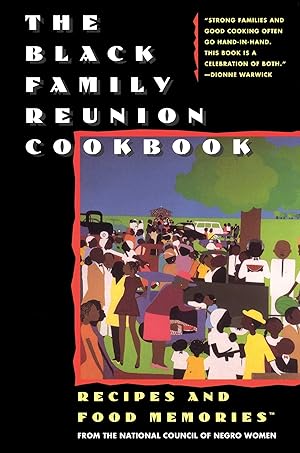 Immagine del venditore per The Black Family Reunion Cookbook: Black Family Reunion Cookbook venduto da Zoom Books East