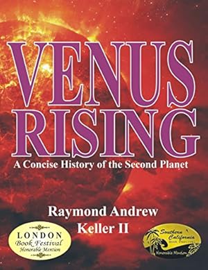 Bild des Verkufers fr Venus Rising: A Concise History of the Second Planet zum Verkauf von WeBuyBooks