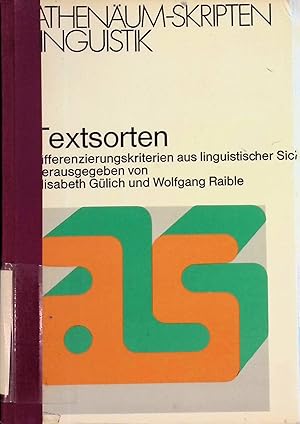 Seller image for Textsorten : Differenzierungskriterien aus linguist. Sicht. Athen�um-Skripten Linguistik ; 5 for sale by books4less (Versandantiquariat Petra Gros GmbH & Co. KG)