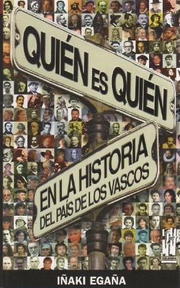 Imagen del vendedor de Qui�n es qui�n en la historia del pa�s de los vascos . a la venta por Librer�a Astarloa