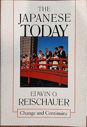 Imagen del vendedor de The Japanese Today: Change and Continuity a la venta por The Book House, Inc.  - St. Louis