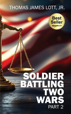 Immagine del venditore per Soldier Battling Two Wars: Part 2 (Paperback or Softback) venduto da BargainBookStores