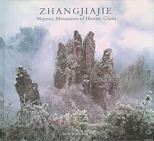 Bild des Verk�ufers f�r Zhangjiajie: Majestic Mountains of Hunan, China zum Verkauf von Klondyke