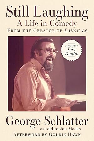 Imagen del vendedor de Still Laughing: A Life in Comedy (From the Creator of Laugh-in) a la venta por Zoom Books East