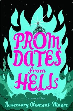 Seller image for Prom Dates from Hell (Maggie Quinn: Girl vs Evil) for sale by Zoom Books East