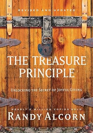 Immagine del venditore per The Treasure Principle, Revised and Updated: Unlocking the Secret of Joyful Giving venduto da Aspen Book Co.