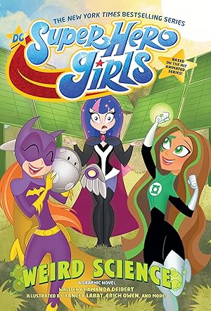 Immagine del venditore per DC Super Hero Girls: Weird Science venduto da Zoom Books East