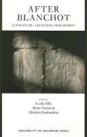 Imagen del vendedor de After Blanchot : Literature, Criticism, Philosophy a la venta por AHA-BUCH GmbH